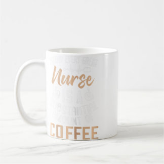 Caneca De Café As Mulheres Por Trás De Cada Enfermeira De Excelen