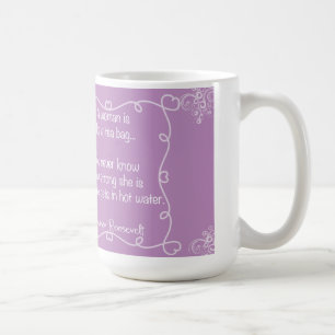 Caneca De Café As mulheres são como saquinhos de chá!
