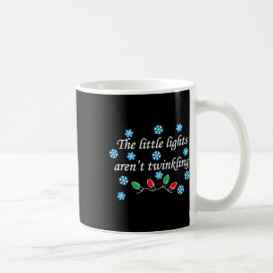 Caneca De Café As Pequenas Luzes não estão brilhando no Natal Eng