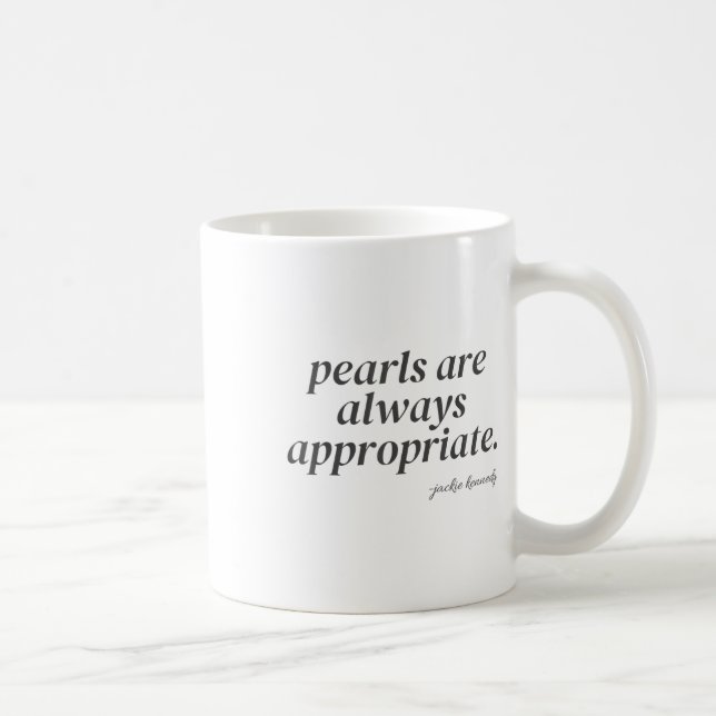 Caneca De Café As Pérolas São Sempre Apropriadas (Direita)