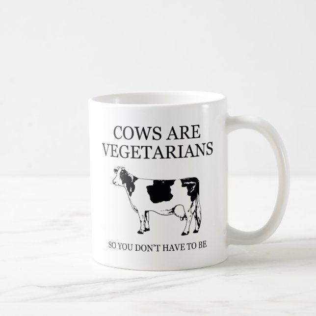 Caneca De Café As vacas são vegetarianas, então você não precisa  (Direita)