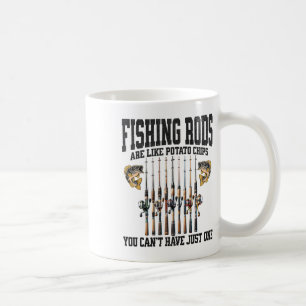 Caneca De Café As Varas de Pesca São Como Batatas Fritas Você Não