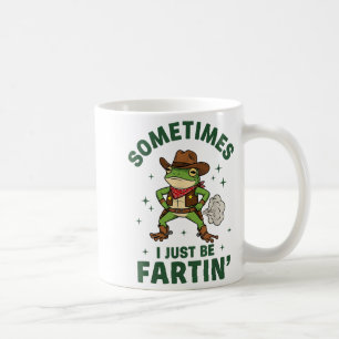 Caneca De Café Às vezes eu só estou sendo engraçado com peidos Co