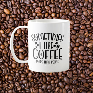 Caneca De Café Às vezes gosto mais de café do que de monograma pe