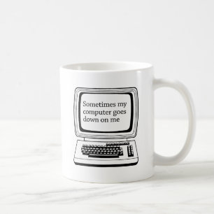 Caneca De Café Às vezes meu computador falha