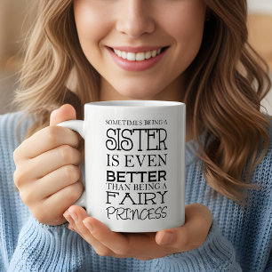 Caneca De Café Às vezes ser uma irmã é ainda melhor