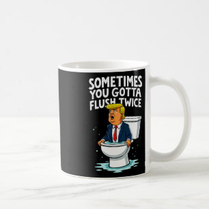 Caneca De Café Às Vezes, Você Tem Que Lavar Duas Vezes 1