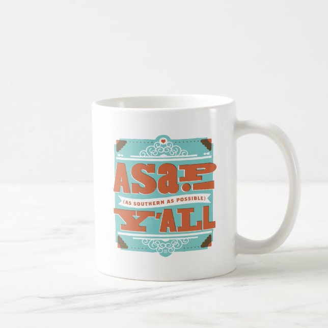 Caneca De Café ASAP | Tão Sul Quanto Possível Y'ALL (Direita)