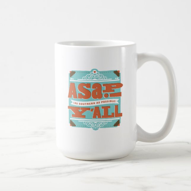 Caneca De Café ASAP | Tão Sul Quanto Possível Y'ALL (Direita)