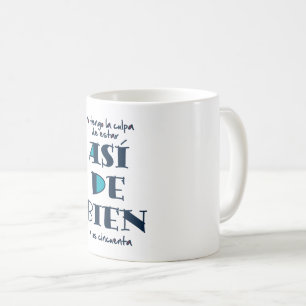 Caneca De Café Así de bien a los 50
