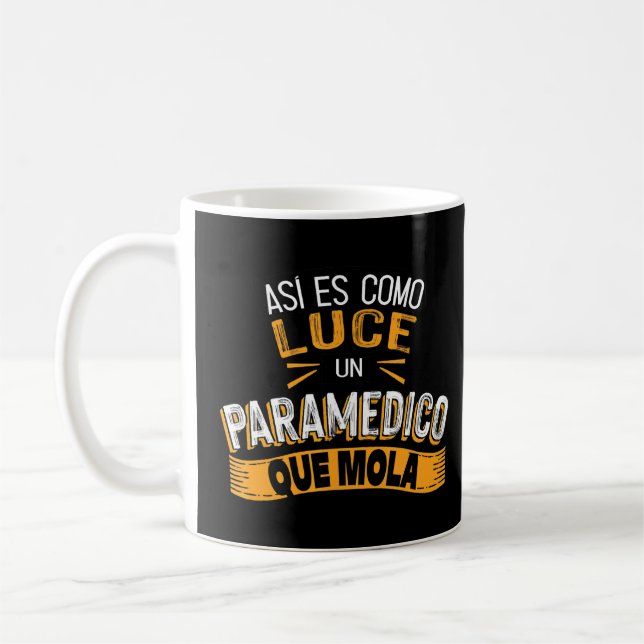 Caneca De Café Así Es Como Luce Un Paramedico Que Mola (Esquerda)