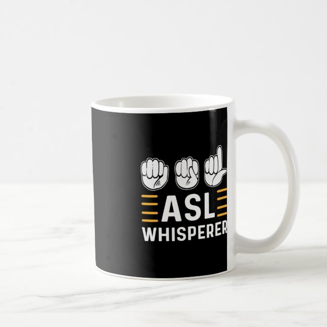 Caneca De Café AsL Whisperer. Sinal de consciência ASL Língua de  (Direita)