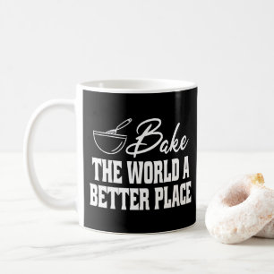 Caneca De Café Assar O Mundo Um Lugar Melhor Roupas Engraçadas Am