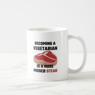 Caneca De Café Assentar bem em um vegetariano é um bife faltado