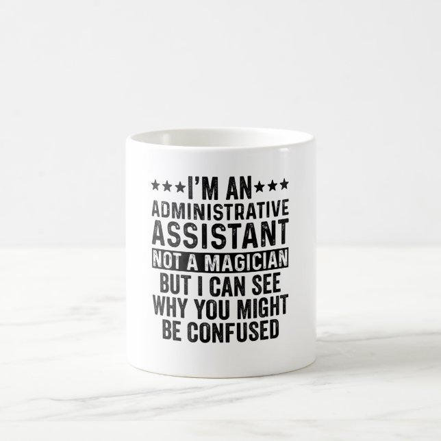 Caneca De Café Assistente Administrativo Não É Um Mágico Engraçad (Centro)
