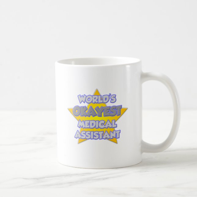 Caneca De Café Assistente médico mais Okayest do mundo... Piada (Direita)