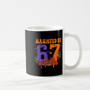 Caneca De Café Assombrado Por 67 – Meme Divertido Seis Sete Hallo