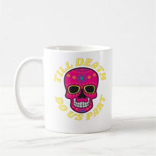 Caneca De Café Até a morte nos deixar clássicos - Casamento gótic