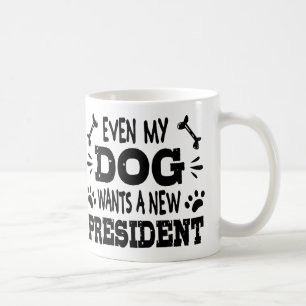 Caneca De Café Até o meu cão quer um novo presidente