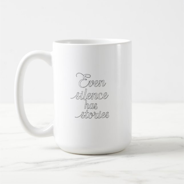 Caneca De Café "Até O Silêncio Tem Histórias" (Esquerda)