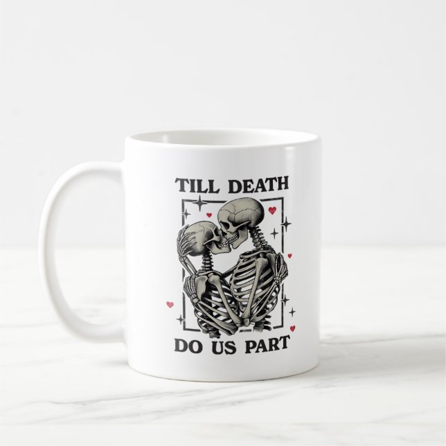 Caneca De Café Até que a morte nos faça parte do clássico - Skele (Esquerda)