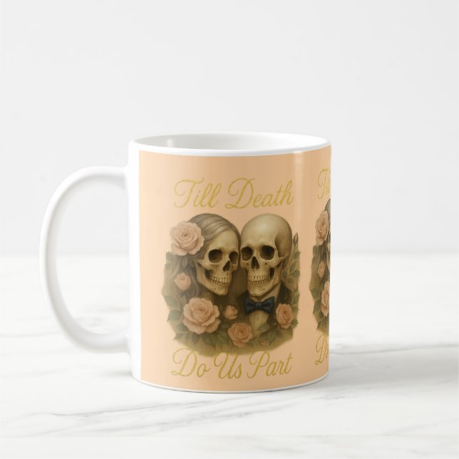Caneca De Café Até que a Morte nos Separe (Esquerda)