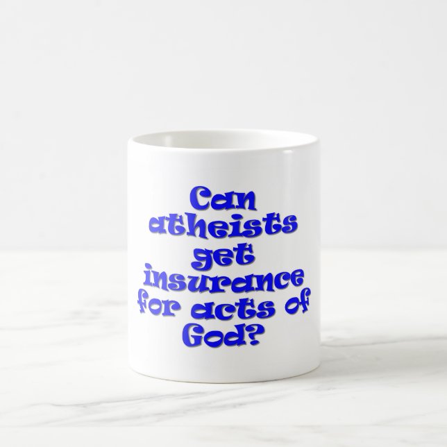 Caneca De Café Ateus Podem Ter Seguro (Centro)