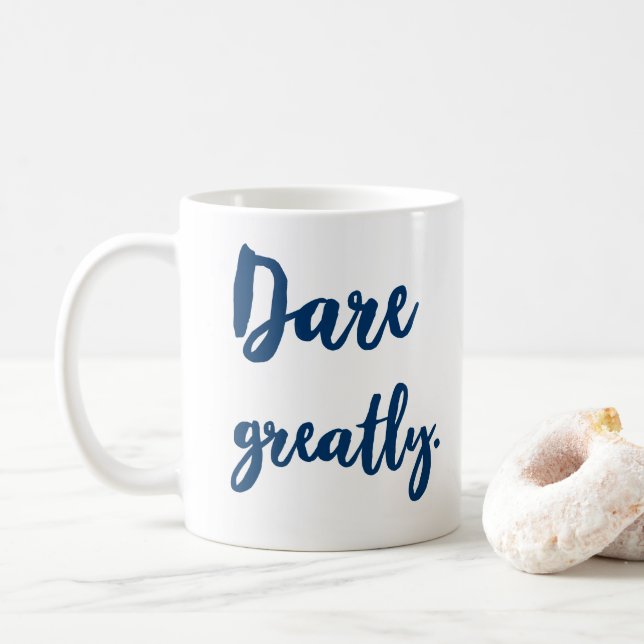 Caneca De Café Atreva-se com uma citação muito inspiradora (Com Donut)
