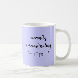 Caneca De Café Atualmente Procrastinando Pergueira Roxo