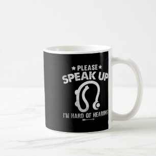 Caneca De Café Audição Imparada, Por Favor Fale U