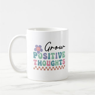 Caneca De Café Aumente os pensamentos positivos