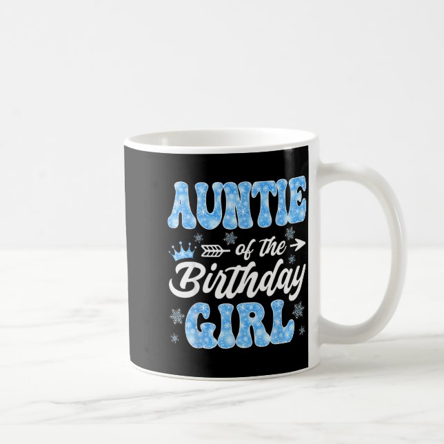 Caneca De Café Auntie Of The Birthday Girl Snowflakes Winter Chri (Direita)