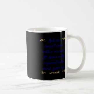 Caneca De Café Autismo Autismo Autismo não vem com um manual