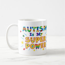 Caneca De Café Autismo É Meu Super Poder