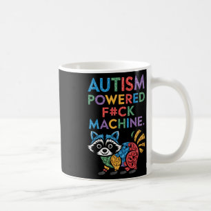 Caneca De Café Autismo Powered F#k Machine Engraçado Meme Raccoon