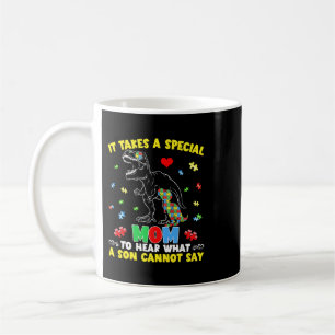 Caneca De Café Autista É Preciso Uma Mãe Especial Para Ouvir Que