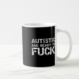 Caneca De Café Autista E Pronta Para Uma Piada Engraçada Dizendo