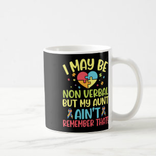 Caneca De Café Autista Eu posso não ser Verbyl mas minha tia não