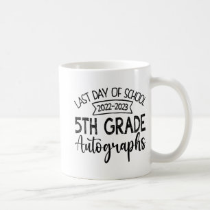 Caneca De Café Autografo Do Último Dia Da Escola - Graduação Do 5