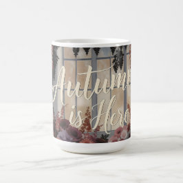 Caneca De Café Autumn Está Aqui Uma Típica De Janela Floral