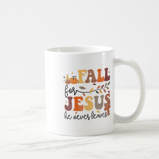 Caneca De Café Autumn Fall Jesus Ele Nunca Deixa Mulheres (Direita)