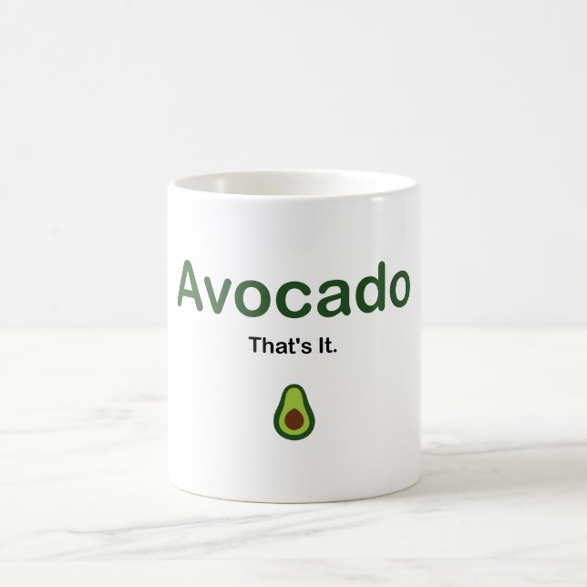 Caneca De Café Avacado. É isso. (Centro)
