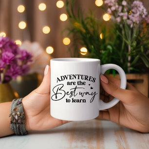 Caneca De Café Aventuras São A Melhor Maneira... Mug Motivacional