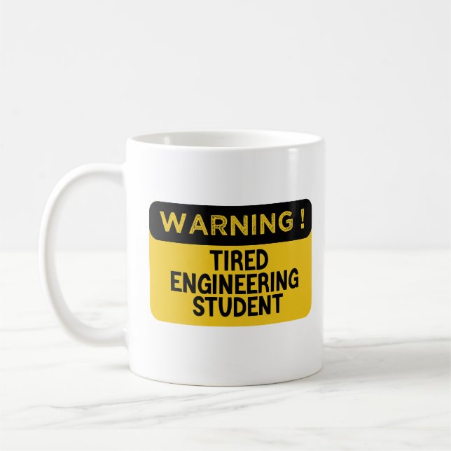 Caneca De Café Aviso para Estudante de Engenharia Cansada (Esquerda)