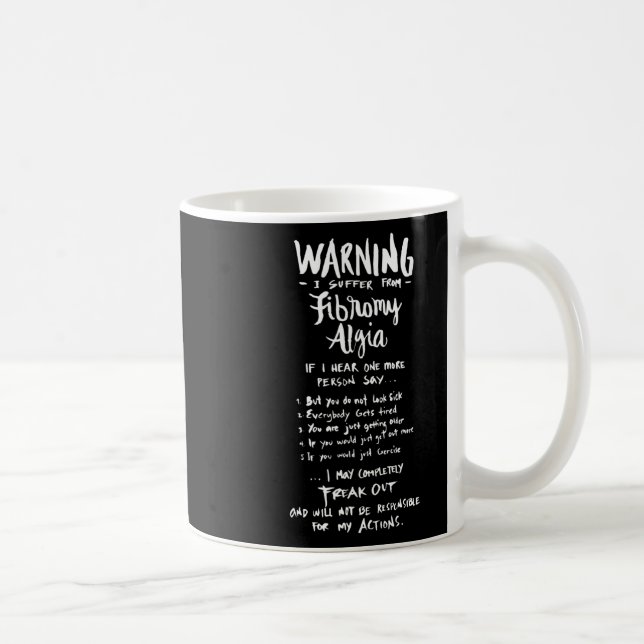 Caneca De Café Aviso: Sofro De Fibromialgia - Fibro Divertido Diz (Direita)