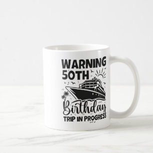 Caneca De Café Aviso Viagem de Aniversário de 50 anos em Andament