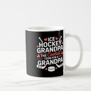 Caneca De Café Avô de Hóquei no Gelo O Termo Mais Legal Para Um A