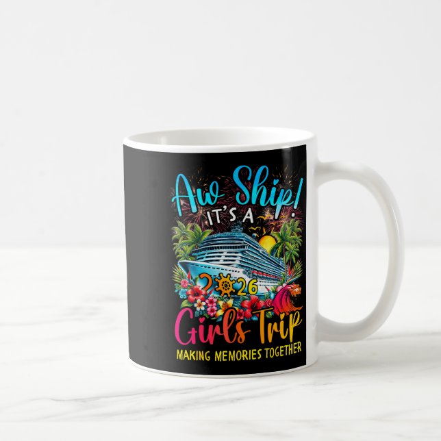 Caneca De Café Aw Ship It's A Girls Trip 2026 Girl Cruise Vacatio (Direita)