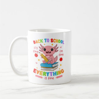 Caneca De Café Axolote Voltar à Escola Está Bem Estou Bem Tudo Be