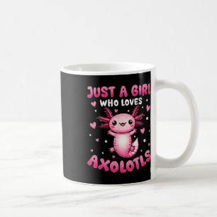 Caneca De Café Axolotl Para Meninas Apenas Uma Menina Que Ama Axo